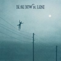 Beau Bow de Lune small Beau Bow de Lune album cover