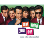 That Thing You Do! A30FA695 6DB1 4DC8 A9B5 2B5146915010.ThatThingYouDo That Thing You Do!